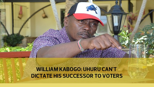 William Kabogo: Uhuru can't dictate his successor to voters