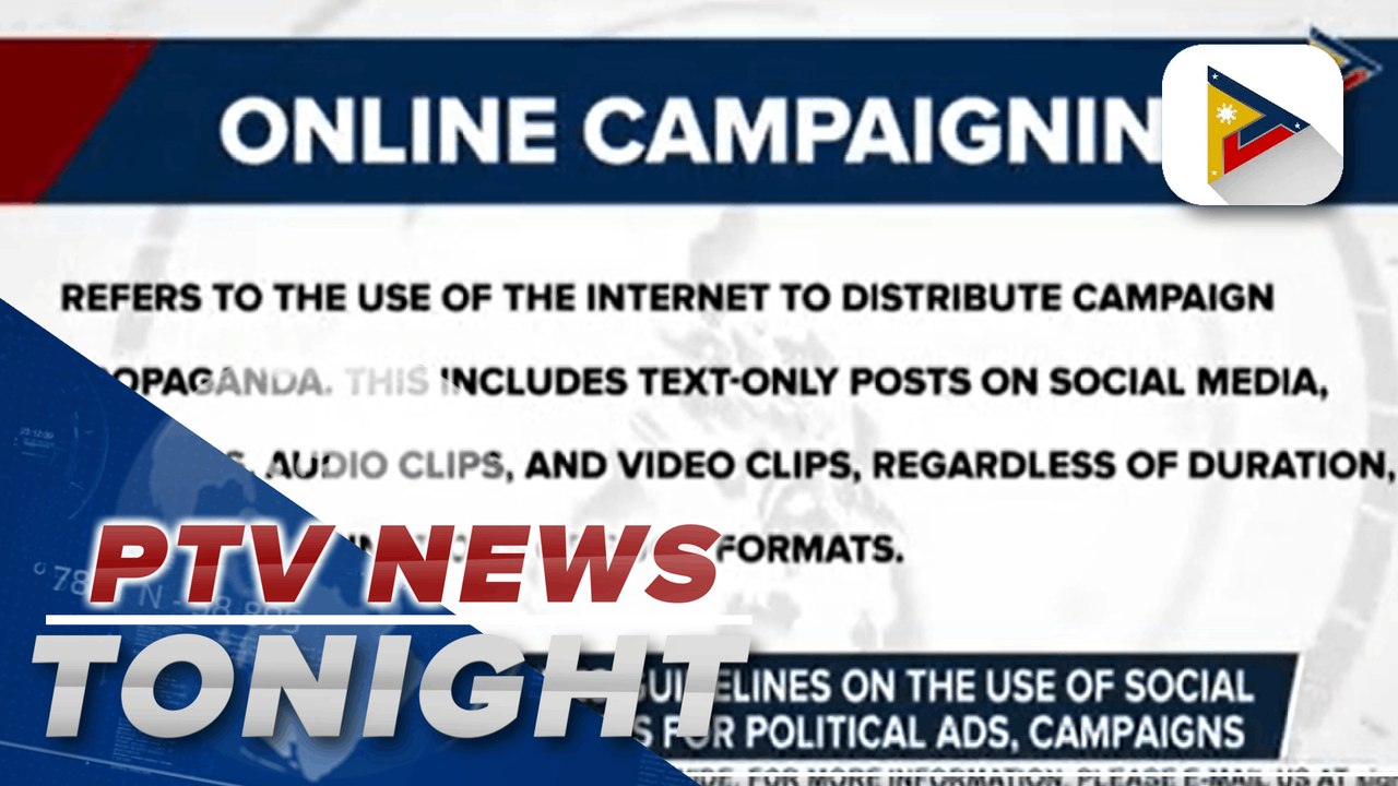 Comelec issues guidelines on the use of social media platforms for political ads, campaigns