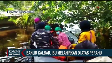 Seorang Ibu Terpaksa Lahirkan Sang Buah Hati Diatas Perahu, Begini Informasi Lengkapnya!