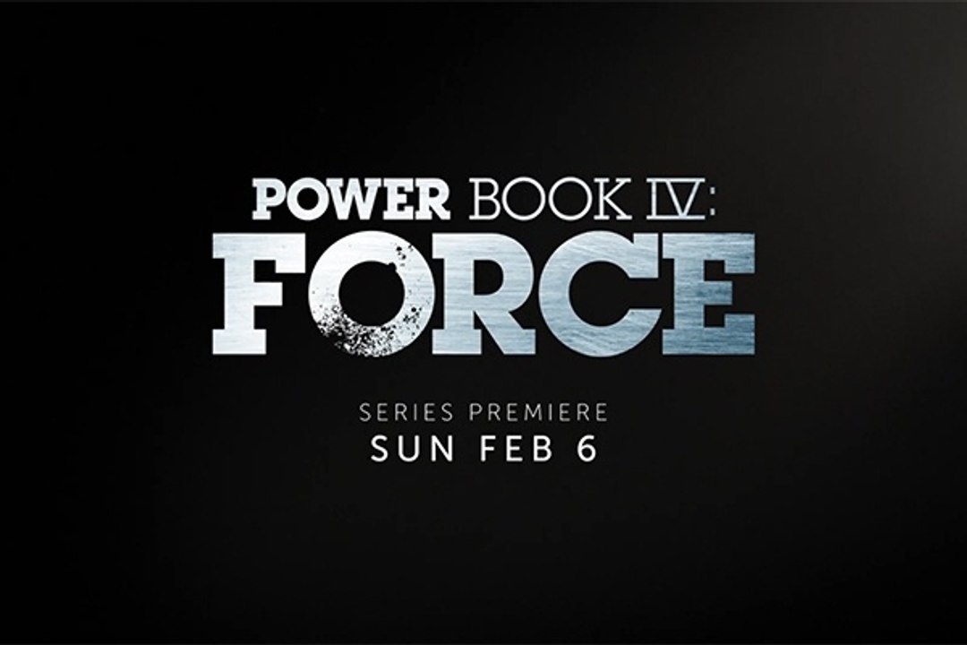 Power Book IV Force - Teaser Saison 1