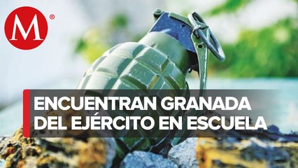 Localizan granada de fragmentación en escuela en Edomex