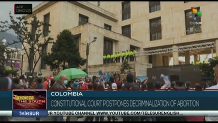 Colombia's Court delay decision on abortion
