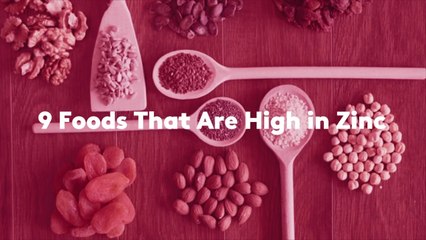9 Foods That Are High in Zinc
