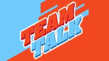Team Talk - Monday 16th November 2020