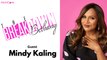 Mindy Kaling Mother and Comedian | The Breakdown with Bethany | MomCaveTV | Mindy Kaling Interview