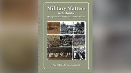 Tonbridge's First World War history charted in new book