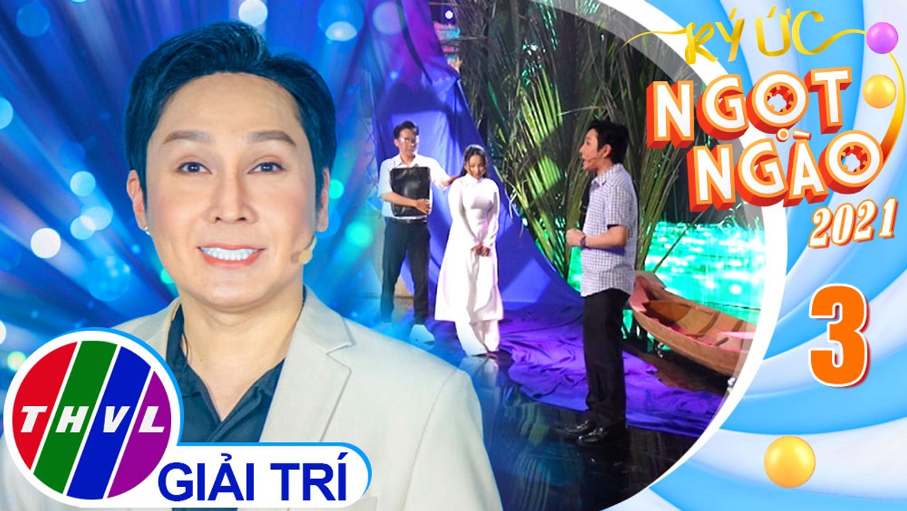 Ký ức ngọt ngào Mùa 2 - Tập 3: Sông quê - NSƯT Vũ Luân