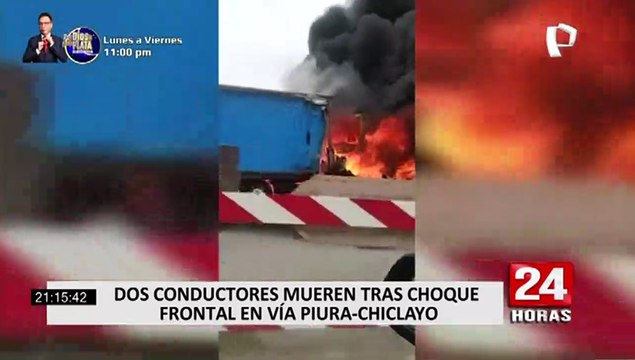 Piura: violento choque frontal entre dos camiones causa la muerte de ambos choferes