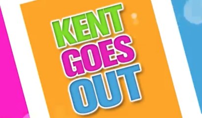 Kent Goes Out - Friday 27th July 2018