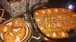 How to make Basbosa - Arab edition_2