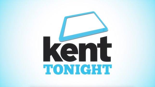 Kent Tonight - Monday 28th May 2018