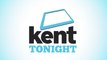 Kent Tonight - Friday 18th May 2018