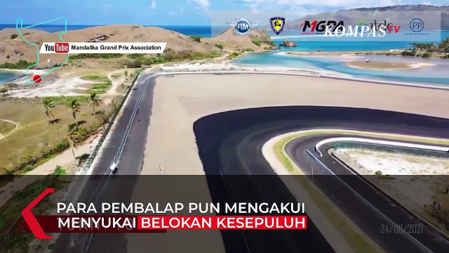 Mengenal Karakter Sirkuit Mandalika, dari Belokan Hingga Kualitas Aspal