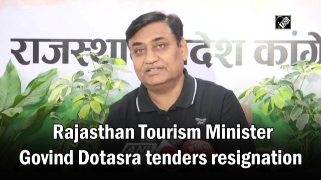 Rajasthan Tourism Minister Govind Dotasra tenders resignation