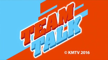 Team Talk - Monday 28th November 2016
