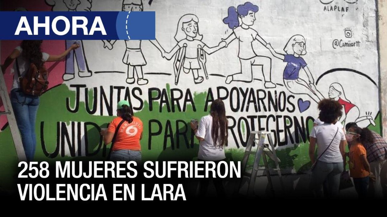 258 mujeres sufrieron violencia en #Lara - #25Nov  - Ahora
