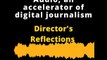 Director's Reflections: Audio, an accelerator of digital journalism