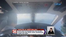 Eroplano patungong Pag-asa Island lulan ang GMA News team, sinubukang itaboy ng China | 24 Oras Weekend