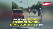 Polis cari individu bertindak marshal kawal lalu lintas di PD