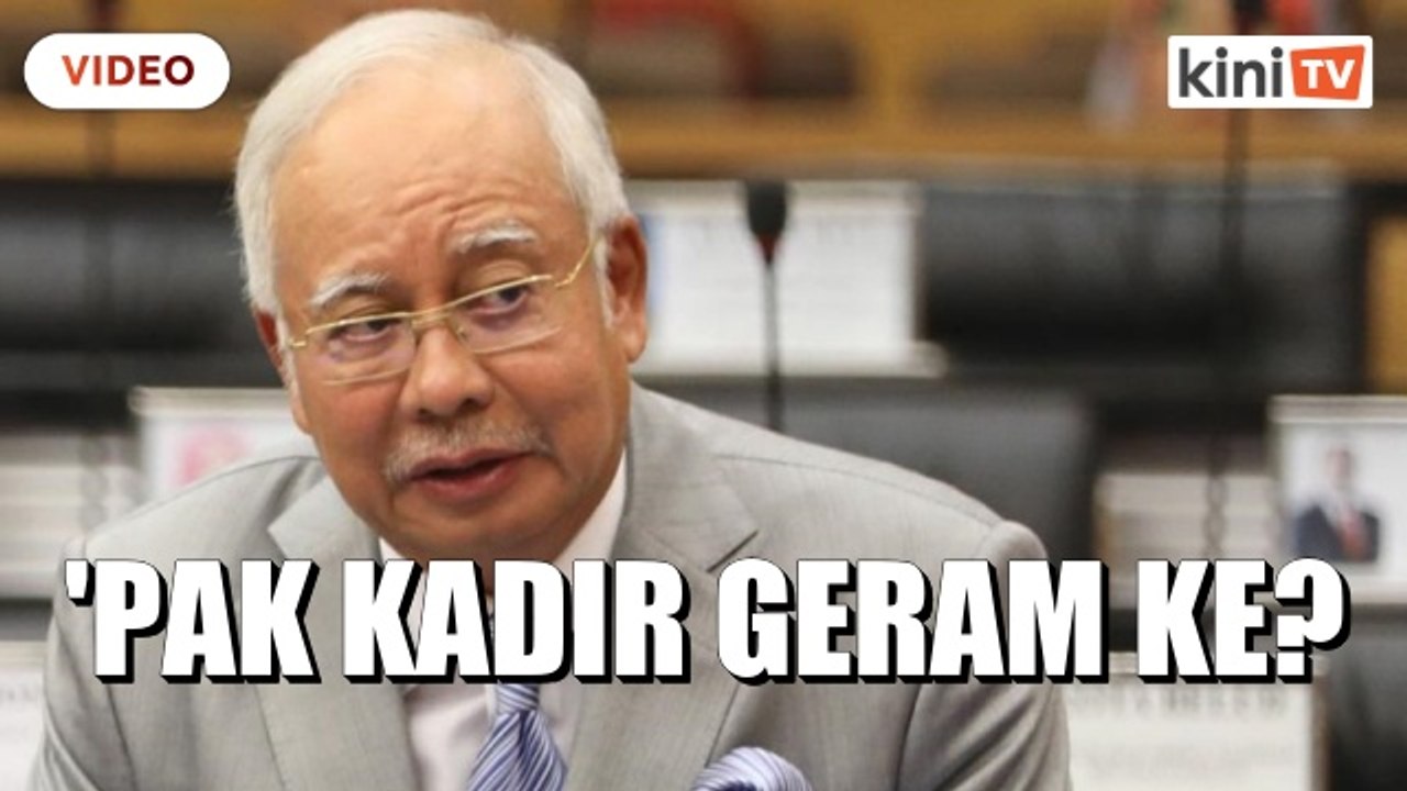 'Pak Kadir kenapa hina pengundi Melaka, geram ke?' -  Najib