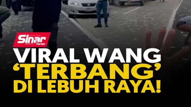 Viral wang 'terbang' di lebuh raya!
