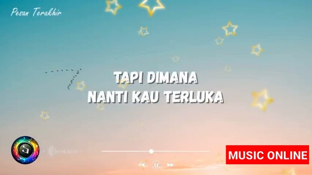 Pesan Terakhir == Lirik & Cover Lagu Indonesia