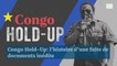 Congo Hold-up