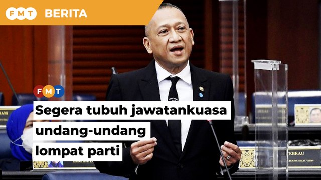 Tubuh jawatankuasa percepat undang-undang anti lompat parti, gesa Nazri