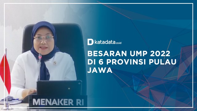 Besaran UMP 2022 di 6 Provinsi Pulau Jawa | Katadata Indonesia