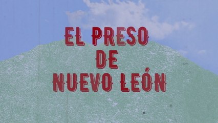 Los Rojos - El Preso De Nuevo León