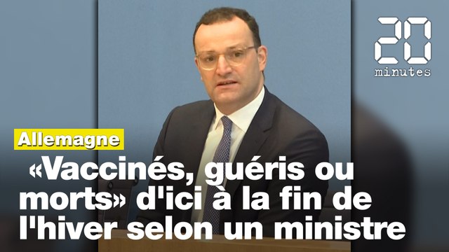 Les Allemands seront « vaccinés, guéris ou morts » à la fin de l’hiver, prévient un ministre
