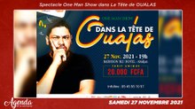 Agenda de la semaine du 22 au 27 Novembre 2021 : Oualas vous donne RDV pour son One man Show
