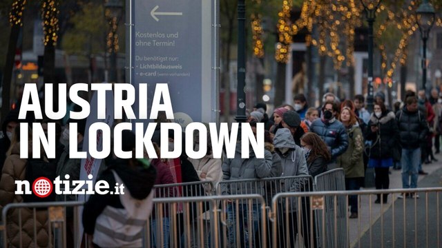 Austria, lockdown totale e obbligo vaccinale per tutti da febbraio: ecco come funziona