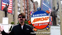 Why Is There a Giant Bill Clinton Statue in Kosovo? | Barstool Abroad: The Balkans