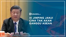Xi Jinping Janji Cina Tak Akan Ganggu ASEAN | Katada Indonesia