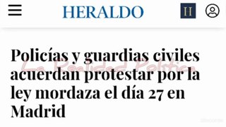 Hemeroteca: Policía y Guardia Civil salen a la calle!!! En contra de la ley de PSOE y Podemos!!!