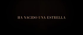 HA NACIDO UNA ESTRELLA (2018) Trailer - SPANISH