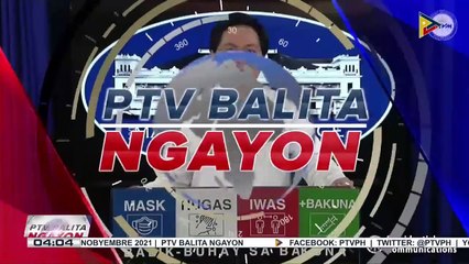 #PTVBalitaNgayon | Nov. 23, 2021 / 4:00 p.m. update