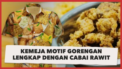 Viral Kemeja Motif Gorengan Lengkap dengan Cabai Rawit, Outfit Danusan di Kampus?