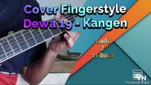 KANGEN - DEWA 19 | Fingerstyle Cover