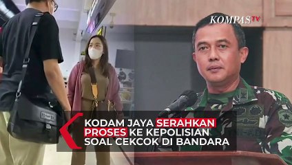 Kata Kapendam Jaya Soal Cekcok Antara Arteria dan Wanita yang Mengaku Anak Jenderal TNI
