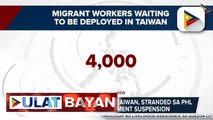 4-K OFW na patungo sa Taiwan, stranded sa PHL dahil sa deployment suspension;  MECO: Taiwan, muling magbubukas sa migrant workers sa Dec. 1-14