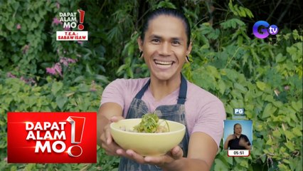 Dapat Alam Mo!: Kakasa ka ba sa sinabawang… isaw?!