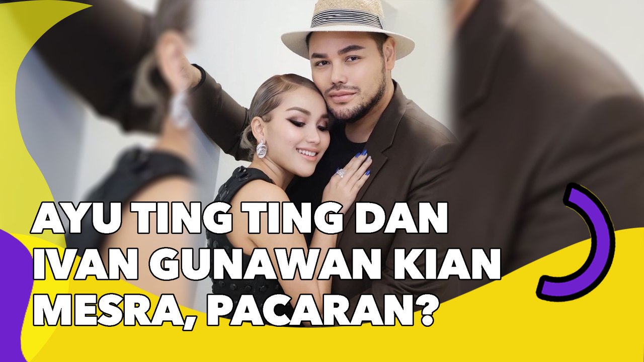 Ayu Ting Ting dan Ivan Gunawan Kian Mesra, Caption-nya Isyaratkan Pacaran?