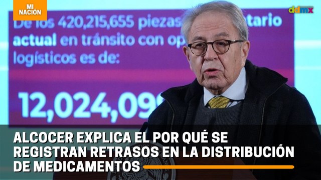 Alcocer explica el por qué se registran retrasos en la distribución de medicamentos