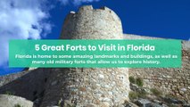 5 Great Forts to Visit in Florida