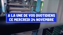 A la Une de vos quotidiens ce mercredi 24 novembre