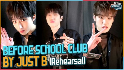 [After School Club] Before school club by JUST B (Rehearsal) (저스트비의 오프닝 인사 비하인드(리허설))