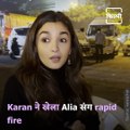 Alia Bhatt Fumbles As Karan Johar Asks Rapid Fire Questions