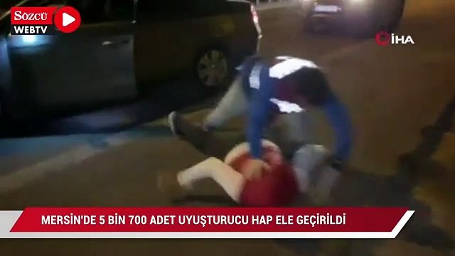 Mersin'de 5 bin 700 adet uyuşturucu hap ele geçirildi